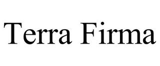 TERRA FIRMA trademark