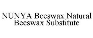 NUNYA BEESWAX NATURAL BEESWAX SUBSTITUTE trademark