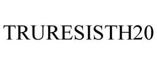 TRURESISTH20 trademark