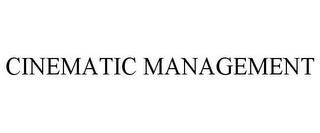 CINEMATIC MANAGEMENT trademark