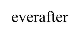 EVERAFTER trademark