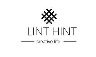 LINT HINT CREATIVE LIFE trademark