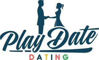 PLAY DATE DATING trademark