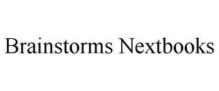 BRAINSTORMS NEXTBOOKS trademark