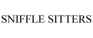 SNIFFLE SITTERS trademark