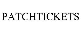 PATCHTICKETS trademark