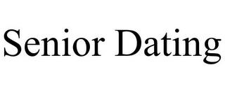 SENIOR DATING trademark