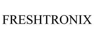 FRESHTRONIX trademark