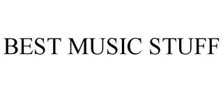 BEST MUSIC STUFF trademark