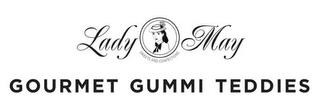 LADY MAY SWEETS AND CONFECTIONS GOURMETGUMMI TEDDIES trademark