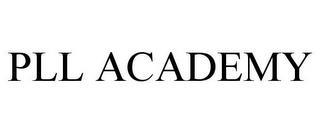 PLL ACADEMY trademark