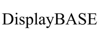 DISPLAYBASE trademark