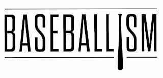 BASEBALLISM trademark