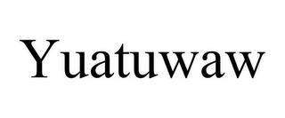 YUATUWAW trademark