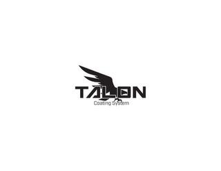 TALON COATING SYSTEM trademark