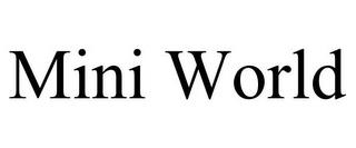 MINI WORLD trademark