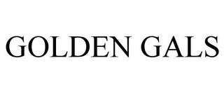 GOLDEN GALS trademark