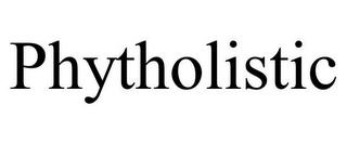 PHYTHOLISTIC trademark