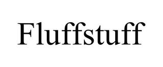 FLUFFSTUFF trademark