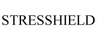 STRESSHIELD trademark