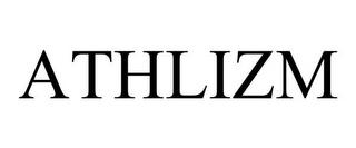 ATHLIZM trademark