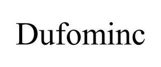 DUFOMINC trademark