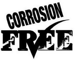 CORROSION FREE trademark