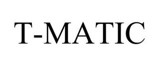 T-MATIC trademark