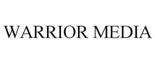 WARRIOR MEDIA trademark