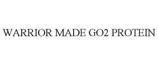 WARRIOR MADE GO2 PROTEIN trademark