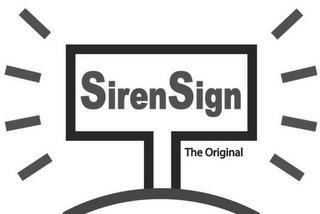 SIRENSIGN THE ORIGINAL trademark