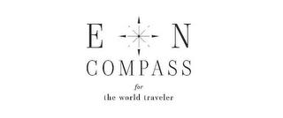 E N COMPASS FOR THE WORLD TRAVELER trademark