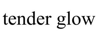 TENDER GLOW trademark