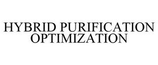 HYBRID PURIFICATION OPTIMIZATION trademark