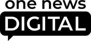 ONE NEWS DIGITAL trademark