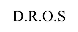 D.R.O.S trademark