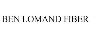 BEN LOMAND FIBER trademark