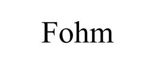 FOHM trademark