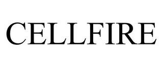 CELLFIRE trademark