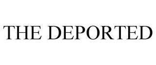 THE DEPORTED trademark