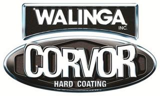 WALINGA INC. CORVOR HARD COATING trademark