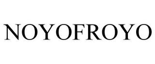 NOYOFROYO trademark