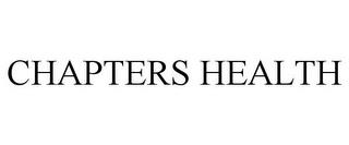 CHAPTERS HEALTH trademark