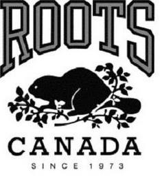 ROOTS CANADA SINCE 1973 trademark