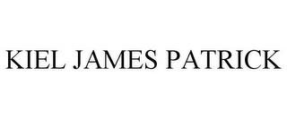 KIEL JAMES PATRICK trademark