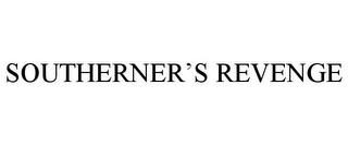 SOUTHERNER'S REVENGE trademark