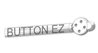 BUTTON EZ trademark