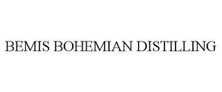 BEMIS BOHEMIAN DISTILLING trademark