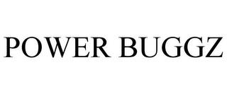 POWER BUGGZ trademark