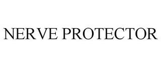 NERVE PROTECTOR trademark